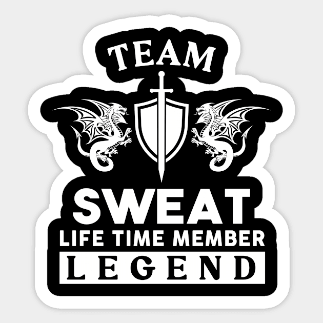 Sweat Name T Shirt - Sweat Life Time Member Legend Gift Item Tee Sticker by unendurableslemp118